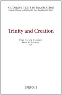 cover of the book Trinity and Creation: A Selection of Works of Hugh, Richard, and Adam of St Victor