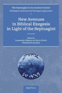 cover of the book New Avenues in Biblical Exegesis in Light of the Septuagint (Septuagint in Its Ancient Context, 1) (English, Ancient Greek and Hebrew Edition)