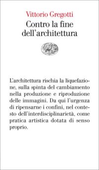 cover of the book Contro la fine dell’architettura