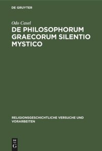 cover of the book De Philosophorum Graecorum Silentio Mystico