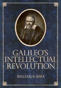 cover of the book Galileo's Intellectual Revolution: Middle Period, 1610-1632