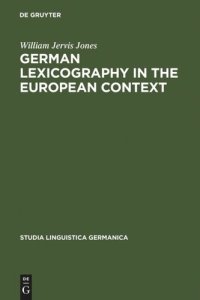 cover of the book German Lexicography in the European Context: A descriptive bibliography of printed dictionaries and word lists containing German language (1600-1700)