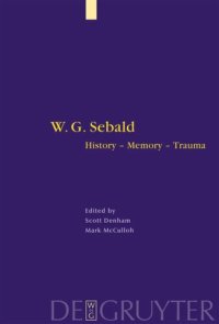 cover of the book W. G. Sebald: History - Memory - Trauma