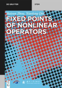 cover of the book Fixed Points of Nonlinear Operators: Iterative Methods