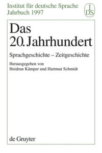 cover of the book Das 20. Jahrhundert: Sprachgeschichte - Zeitgeschichte