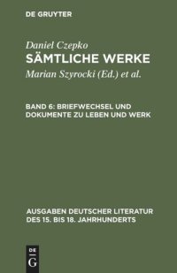 cover of the book Sämtliche Werke: Band 6 Briefwechsel und Dokumente zu Leben und Werk