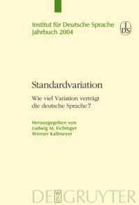 cover of the book Standardvariation: Wie viel Variation verträgt die deutsche Sprache?