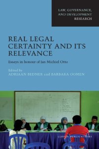 cover of the book Real Legal Certainty and its Relevance: Essays in honor of Jan Michiel Otto