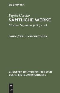 cover of the book Sämtliche Werke: Band 1/Teil 1 Lyrik in Zyklen