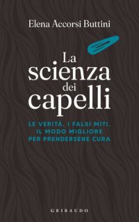 cover of the book La scienza dei capelli