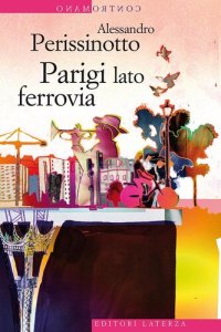 cover of the book Parigi lato ferrovia