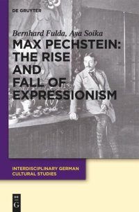 cover of the book Max Pechstein: The Rise and Fall of Expressionism