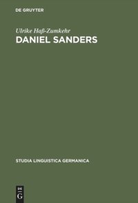 cover of the book Daniel Sanders: Aufgeklärte Germanistik im 19. Jahrhundert