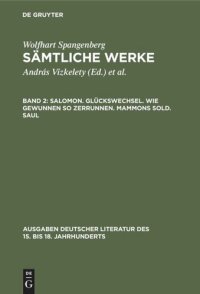 cover of the book Sämtliche Werke: Band 2 Salomon. Glückswechsel. Wie gewunnen so zerrunnen. Mammons Sold. Saul