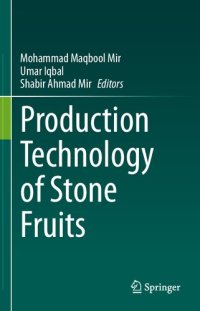 cover of the book Production Technology of Stone Fruits