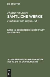 cover of the book Sämtliche Werke: Band 16 Beschreibung der Stadt Amsterdam