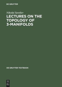 cover of the book Lectures on the Topology of 3-Manifolds: An Introduction to the Casson Invariant