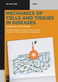 cover of the book Mechanics of Cells and Tissues in Diseases: Volume 2 Biomedical Applications