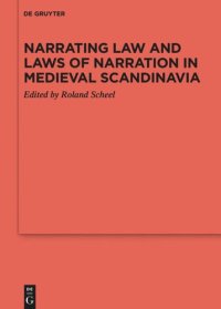 cover of the book Narrating Law and Laws of Narration in Medieval Scandinavia