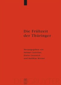 cover of the book Die Frühzeit der Thüringer: Archäologie, Sprache, Geschichte