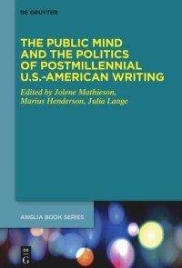 cover of the book The Public Mind and the Politics of Postmillennial U.S.-American Writing