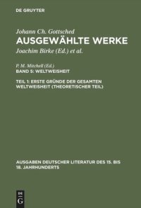 cover of the book Ausgewählte Werke: Teil 1 Erste Gründe der gesamten Weltweisheit (Theoretischer Teil)