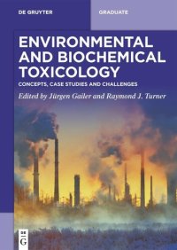 cover of the book Environmental and Biochemical Toxicology: Concepts, Case Studies and Challenges