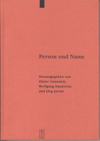 cover of the book Person und Name: Methodische Probleme bei der Erstellung eines Personennamenbuches des Frühmittelalters