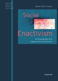 cover of the book Social Enactivism: On Situating High-Level Cognitive States and Processes