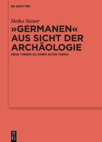 cover of the book „Germanen“ aus Sicht der Archäologie: Neue Thesen zu einem alten Thema