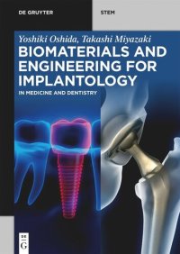 cover of the book Biomaterials and Engineering for Implantology: In Medicine and Dentistry