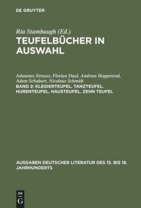 cover of the book Teufelbücher in Auswahl: Band 2 Kleiderteufel. Tanzteufel. Hurenteufel. Hausteufel. Zehn Teufel