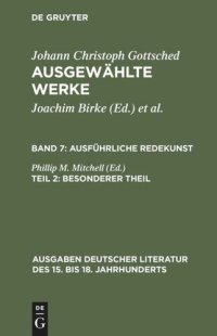 cover of the book Ausgewählte Werke: Band 7/2 Ausführliche Redekunst. Besonderer Theil