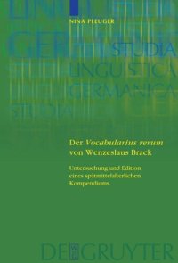 cover of the book Der 'Vocabularius rerum' von Wenzeslaus Brack: Untersuchung und Edition eines spätmittelalterlichen Kompendiums