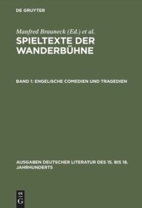 cover of the book Spieltexte der Wanderbühne: Band 1 Engelische Comedien und Tragedien