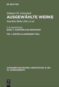 cover of the book Ausgewählte Werke: Band 7/1 Ausführliche Redekunst. Erster Allgemeiner Theil