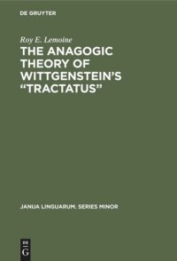 cover of the book The Anagogic Theory of Wittgenstein’s “Tractatus”