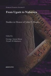 cover of the book From Ugarit to Nabataea: Studies in Honor of John F. Healey