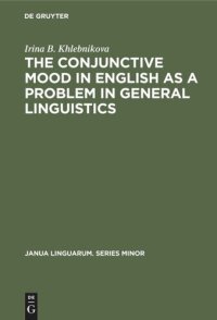 cover of the book The Conjunctive Mood in English as a Problem in General Linguistics