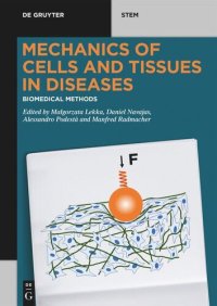 cover of the book Mechanics of Cells and Tissues in Diseases: Volume 1 Biomedical Methods