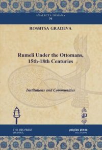 cover of the book Rumeli under the Ottomans, 15th-18th Centuries: Institutions and Communities