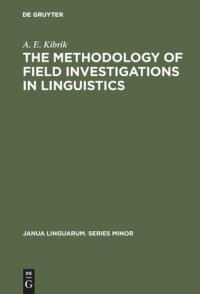 cover of the book The methodology of field investigations in linguistics: (Setting up the problem)