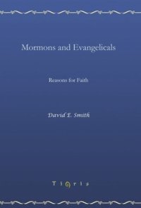 cover of the book Mormons and Evangelicals: Reasons for Faith