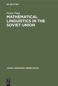 cover of the book Mathematical linguistics in the Soviet Union