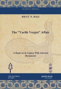 cover of the book The “Varlik Vergisi” Affair: A Study on its Legacy With Selected Documents