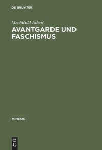 cover of the book Avantgarde und Faschismus: Spanische Erzählprosa 1925–1940