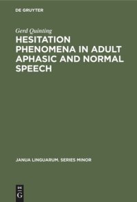 cover of the book Hesitation phenomena in adult aphasic and normal speech