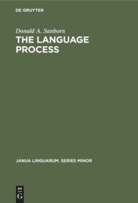 cover of the book The language process: Toward a holistic schema with implications for an English curriculum theory