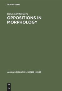 cover of the book Oppositions in Morphology: As Exemplified in the English Tense System