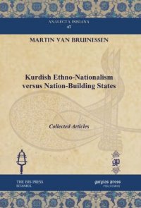 cover of the book Kurdish Ethno-Nationalism versus Nation-Building States: Collected Articles